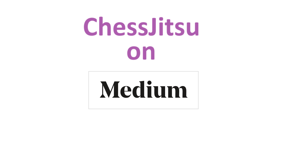 chessjitsu on medium